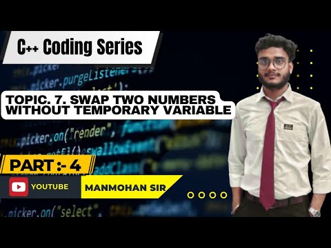 C++ Program 7 | Swap Two Numbers Without Using Temp Variable | Beginner Friendly Logic