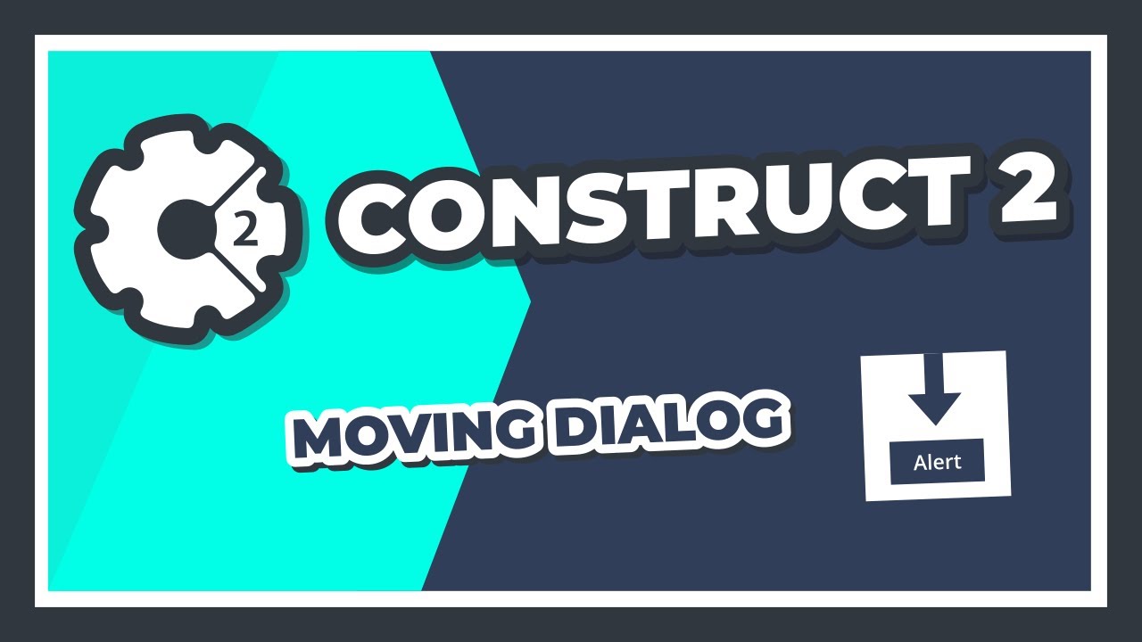 Construct 2 - Moving Dialog - YouTube