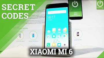 Codes in XIAOMI Mi 6 - Hidden Mode / Tips / Tricks / Advanced Options