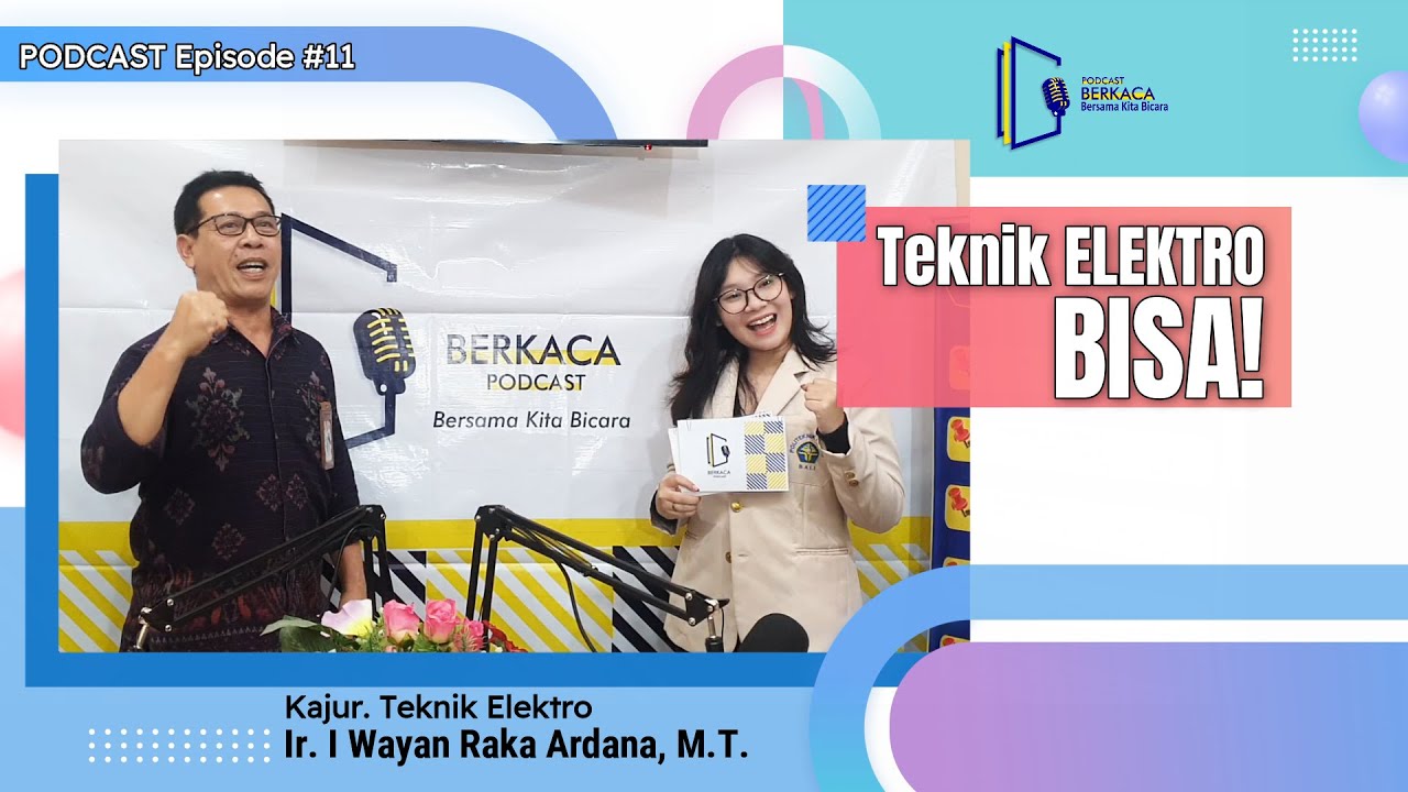 Podcast #11 Teknik Elektro.. BISA.!