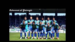 Çaykur Rizespor Süper Lig Marşı ( Atmacalar - Şevki Çalık 2013 ) İlk Kez