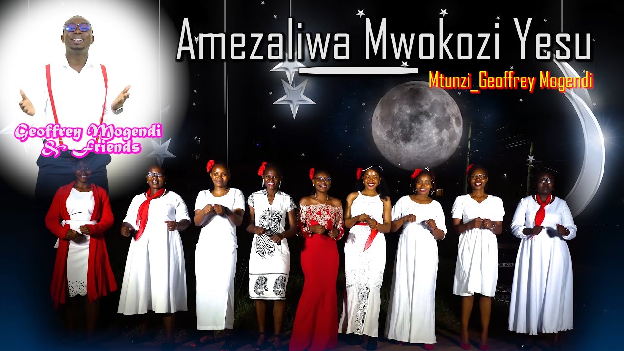 AMEZALIWA MWOKOZI YESU - GEOFFREY MOGENDI (Official music video) 