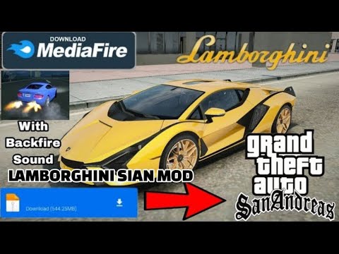 how to install Lamborghini Sian mod with backfire sound mod in GTA San ...