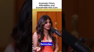 Celebrity Anomaly Hair Care: Revolutionizing Clean, Affordable, and Sustainable Hair Care with Priyanka Chopra Profile
