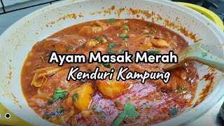 Ayam Masak Merah Kenduri Paling Sedap
