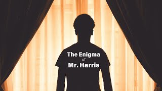 Hidden Truths: The Enigma of Mr. Harris