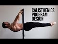 How to Design Your Own Calisthenics Program