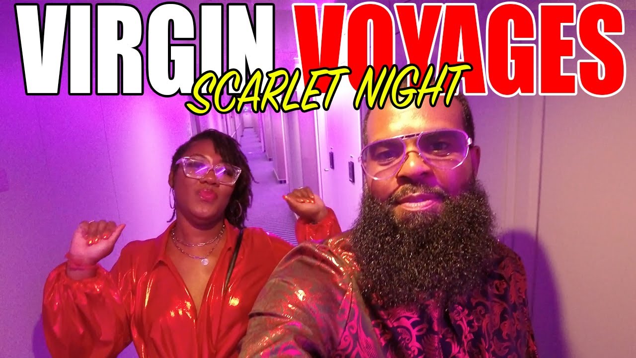 Virgin Voyages Scarlet Lady: Day 4 Scarlet Night