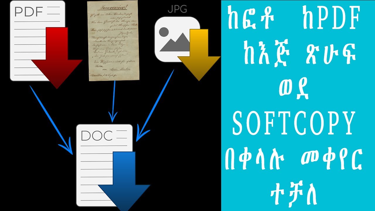 How to Convert Image, Video and Pdf to Editable Text | ክፎቶ ፣ ከቪዲዮ፣ እጅ ...