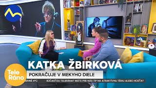 Katka Žbirková Pokračuje V Mekyho Diele Teleráno