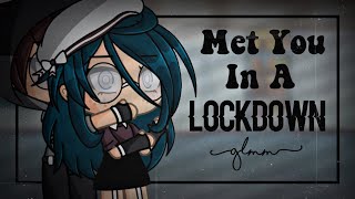 Met You In A Lockdown // A GLMM by ChelseaDaPotato