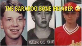 The Baraboo Bone Breaker: Crazy True Crime Story of Joseph Clark and Thad Phillips