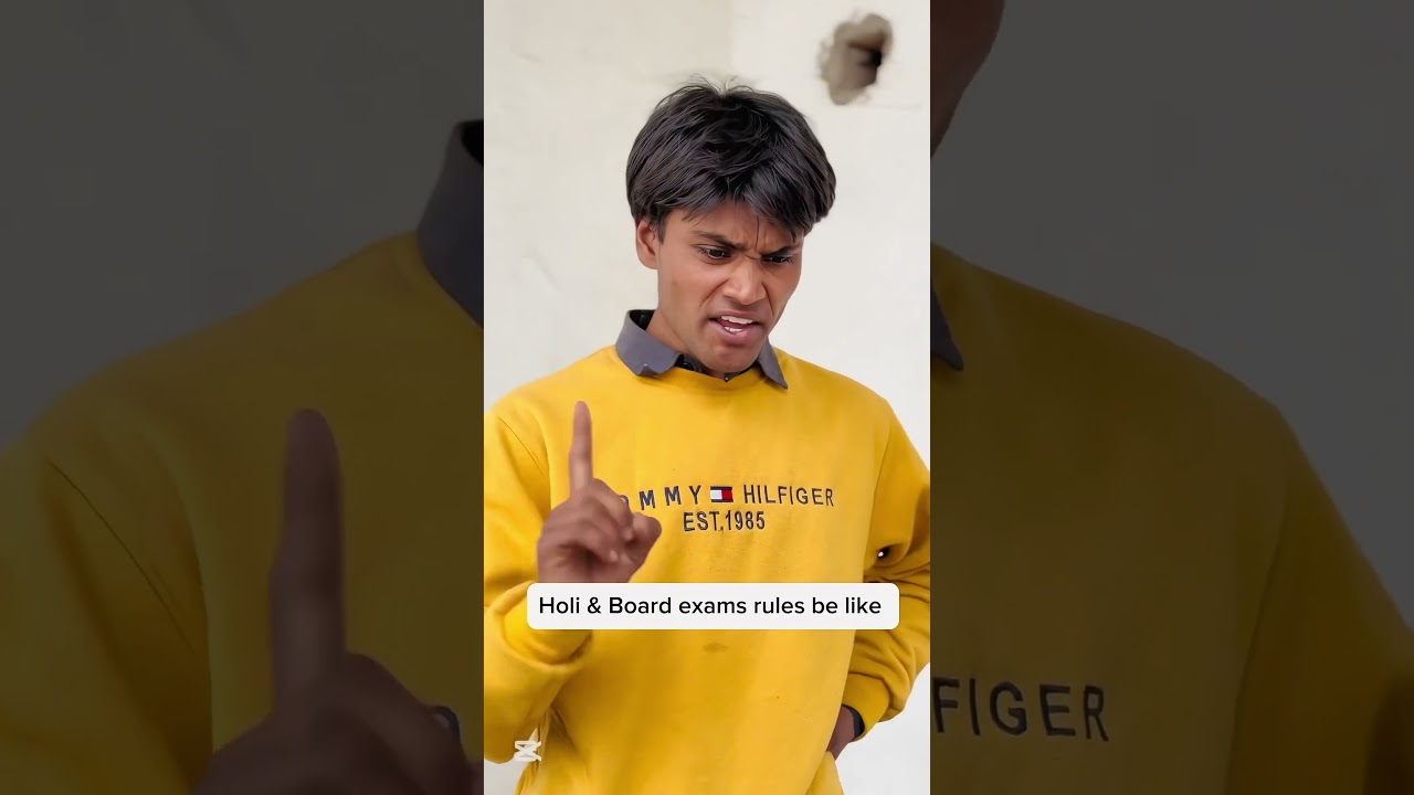 Holi and Boards exam rules be like