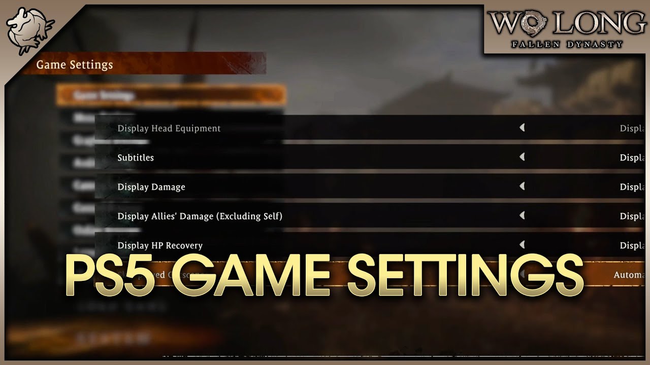 Wo Long: Fallen Dynasty - PS5 Game Settings