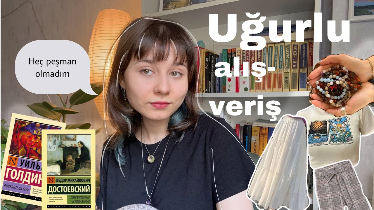 Uğurlu alış-veriş/ almağıma peşman olmadığım şeylər/ geyim,aksessuarlar,mebel kitablar