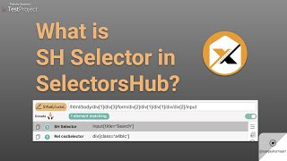 What is SH Selector in SelectorsHub