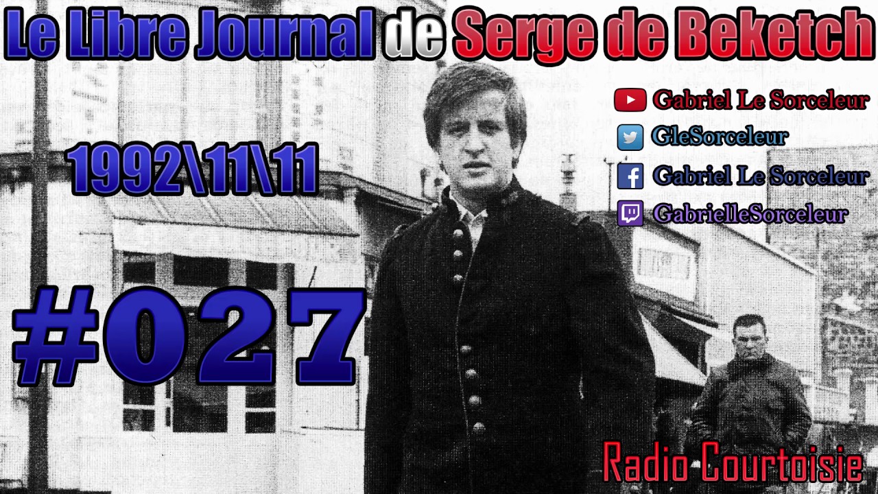 Le libre journal de Serge de Beketch 