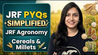 ICAR JRF Agronomy PYQs | Cereals & Millets | Most Expected Questions for 2026