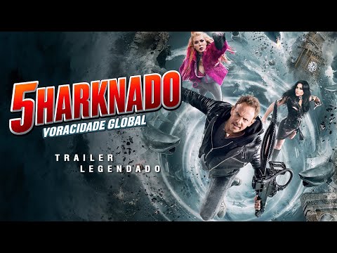 Trailer de Sharknado 5: Voracidade Global