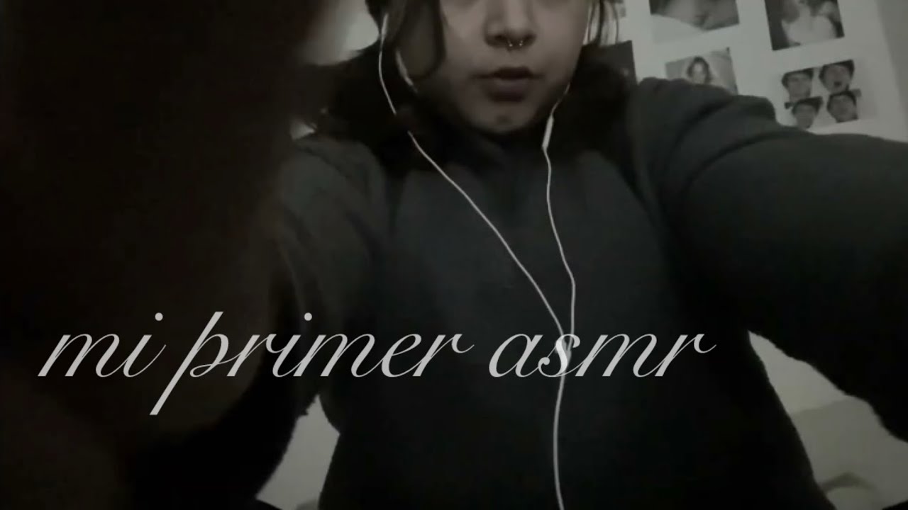mi primer asmr ♡