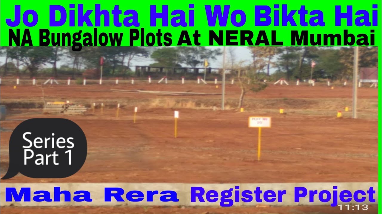 Jo Dikhta Hai Wo Bikta Hai #NA #Bungalow #Plots At NERAL Mumbai | Series Part 1 | WhAp 9819283849