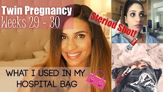 TWIN PREGNANCY! WEEKS 29-30 | HOSPITAL STAY | STEROID SHOT | WHAT I USED IN MY HOSPITAL BAG|