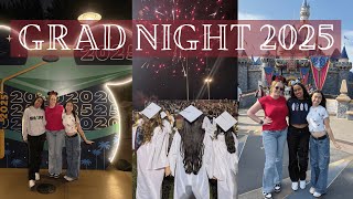 Grad Night Vlog 2025