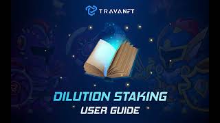 Trava NFT Dilution Staking - User Guide