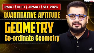 Geometry ( Co-ordinate Geometry ) | Quantitative Aptitude Strategy for IPMAT / CUET / JIPMAT