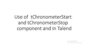 Use of tChronometerStart and tChronometerStop component in talend|| Talend session 25