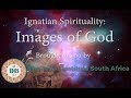 Ignatian Spirituality Images Of God