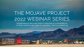 The Mojave Project Webinar: Indigenous Perspectives of the Mojave Desert