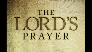 Decoding the Hidden Meaning in the Lord's Prayer. What Jesus really meant.