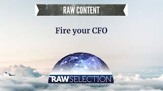 Sack your cfo