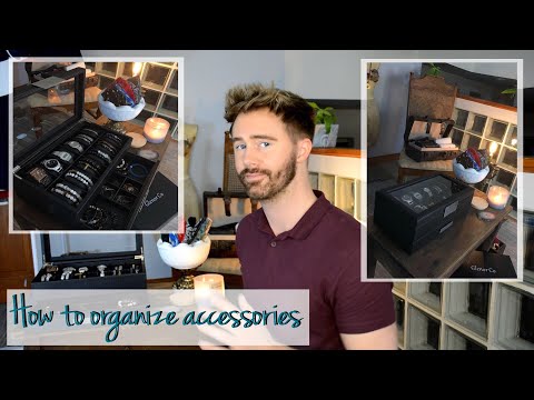 Comment organiser vos accessoires