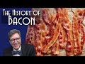 The History and Popularity of Bacon