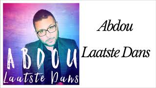 Abdou - Laatste Dans - Artwork Video