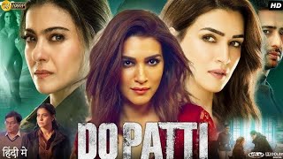 Film Do Patti Dubbing Indonesia