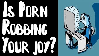 Why Porn Makes Your Life Boring | THIS IS SO SAD! | is Porn Bad ...