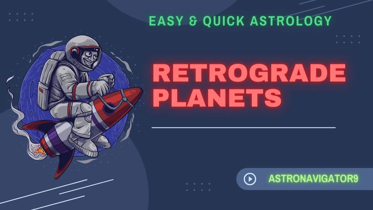 WHAT IS RETROGRATION? WHAT DOES RETROGRADE PLANETS DO | EXAMPLES ...