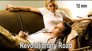 Revolutionary Road, di Richard Yates e con Kate Winslet e Leonardo DiCaprio, raccontato e spiegato