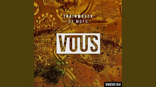 Trainwreck (Original Mix) Wealth