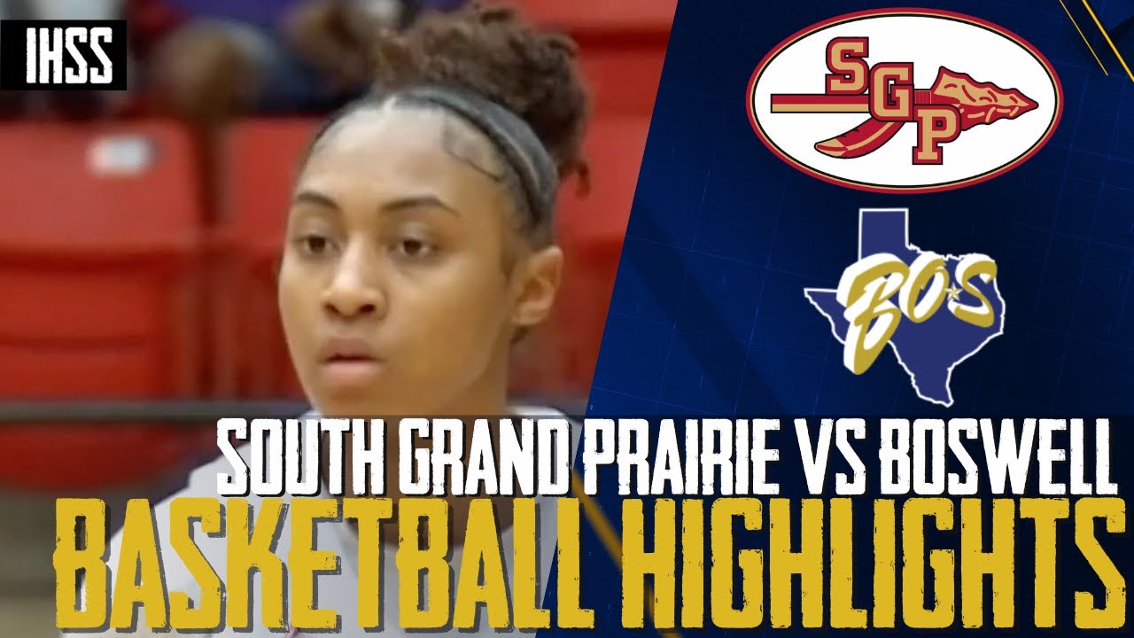 South Grand Prairie Vs Boswell 2023 Week 27 Girls Basketball south-grand-prairie-vs-boswell-2023-week-27-girls-basketball