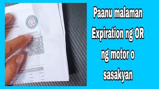Paano malaman kung expired na ang OR ng motor o Sasakyan