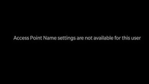 Fix Access Point Name settings are not available for this user Problem | Access Point not available