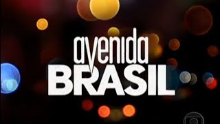 2012 - Avenida Brasil (TV Globo) - Abertura da Novela