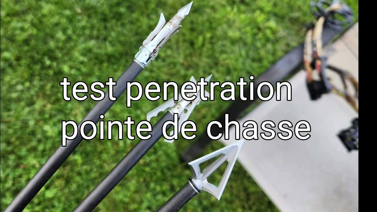test penetration pointe de chasse