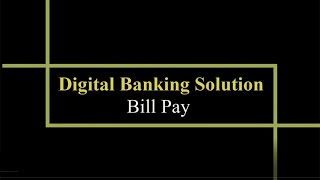 Online Banking - Bill Pay Overview