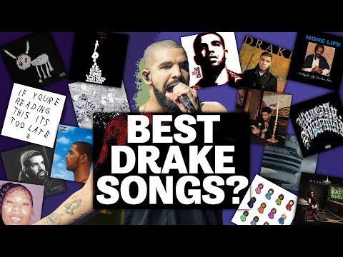 Drake's Best Song From Every Album