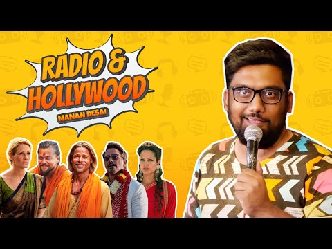 Radio and Hindi Hollywood | Stand-up comedy by Manan Desai